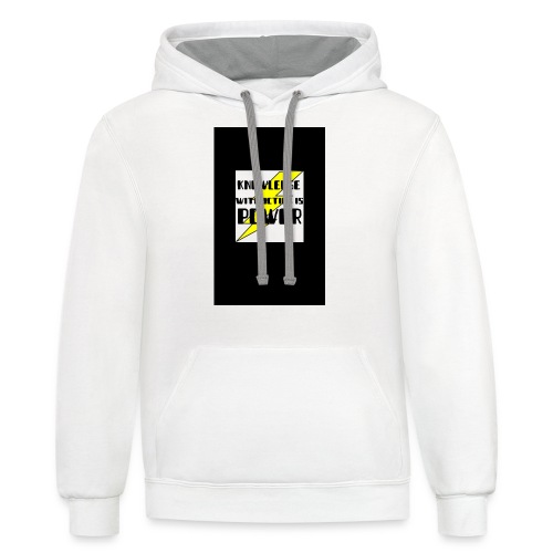 KNOWLEDGE WITH ACTION IS POWER! - Unisex Contrast Hoodie