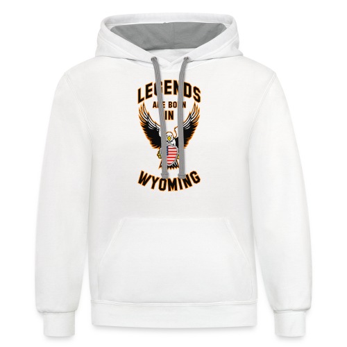 Legends are born in Wyoming - Unisex Contrast Hoodie