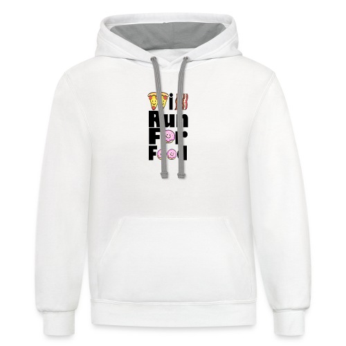 Will Run for Food Large - Unisex Contrast Hoodie