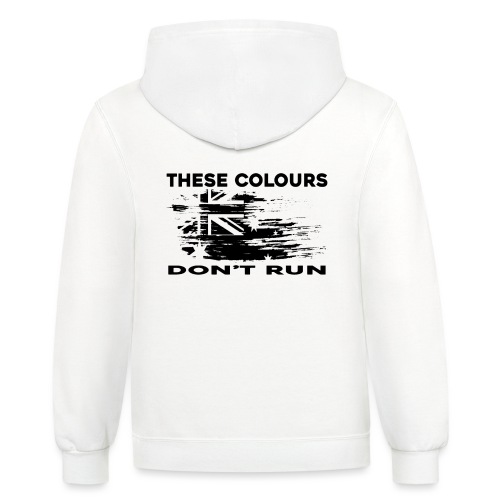 These Colours Don't Run - Unisex Contrast Hoodie