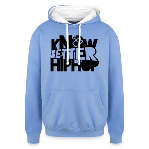 kNOw BETTER HIPHOP - Unisex Contrast Hoodie