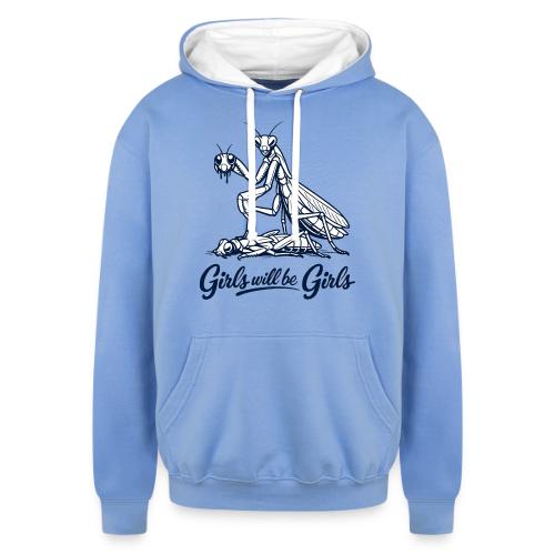 Girls Will Be Girls Praying Mantis Humor - Unisex Contrast Hoodie