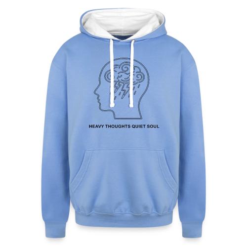 Heavy Thoughts Quiet Soul Hoodie Mental Health - Unisex Contrast Hoodie