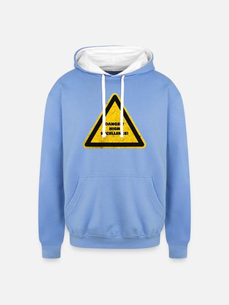 Danger High Excellence Warning Sign. - Unisex Contrast Hoodie - sky blue/white