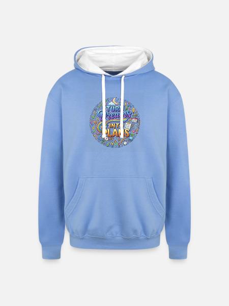 Turn Dreams Into Plans - Unisex Contrast Hoodie - sky blue/white