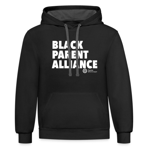 BLACK PARENT ALLIANCE T SHIRTS - Unisex Contrast Hoodie