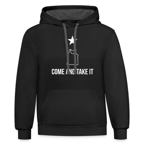 COME AND TAKE IT - Unisex Contrast Hoodie