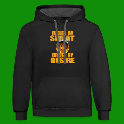 Basketball Fueled by Sweat - Unisex Contrast Hoodie