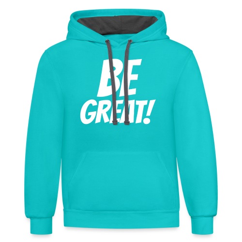 Be Great White - Unisex Contrast Hoodie
