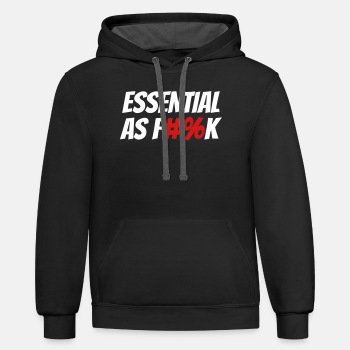 Essential As F#%k - Contrast Hoodie Unisex