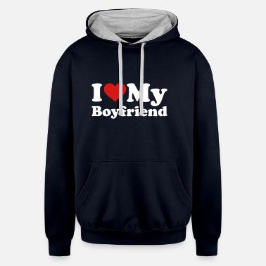 I Love My Boyfriend Hoodies u0026 Sweatshirts | Unique Designs | Spreadshirt
