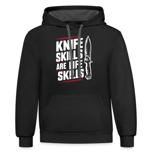 Knife skills are life skills - Unisex Contrast Hoodie