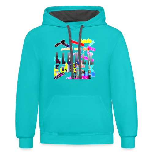 Let It Be Known, I'm Here - Unisex Contrast Hoodie