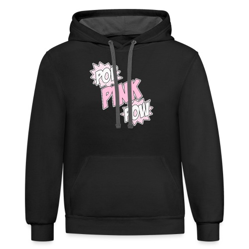 Pop Pink Pow - Unisex Contrast Hoodie
