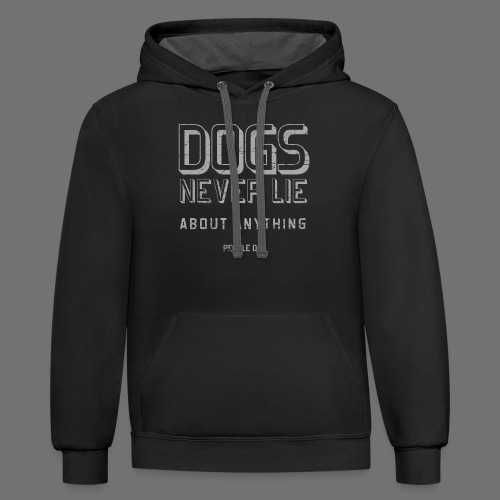 Dogs Never lie - Unisex Contrast Hoodie
