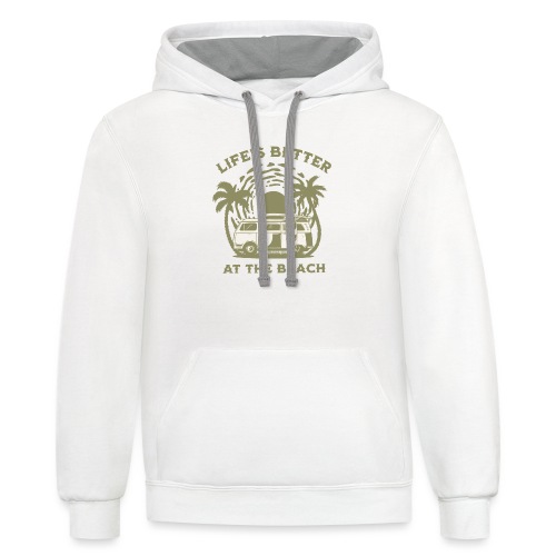 Life is better at the beach - Unisex Contrast Hoodie