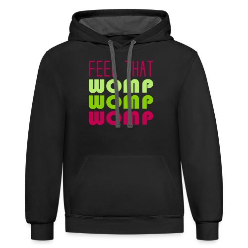 Feel that womp 3 fatter color - Unisex Contrast Hoodie