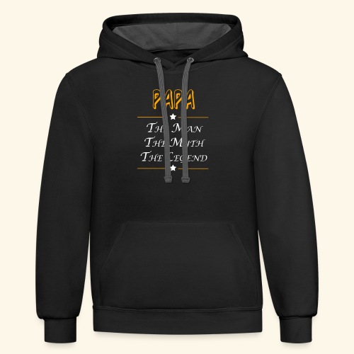 Papa the man the myth the legend - Unisex Contrast Hoodie