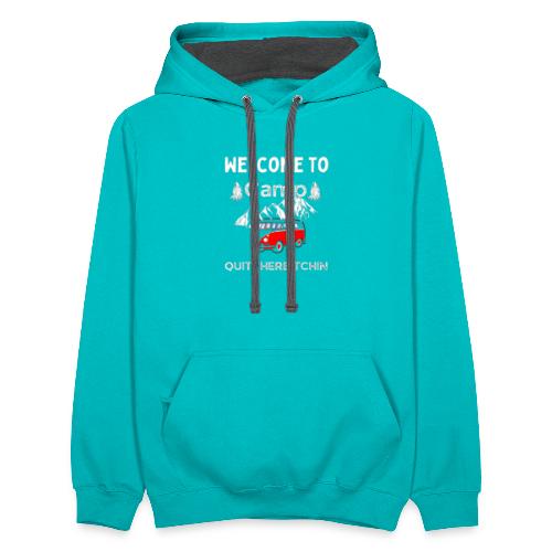 Welcome To Camp Quitcherbitchin Hiking & Camping - Unisex Contrast Hoodie