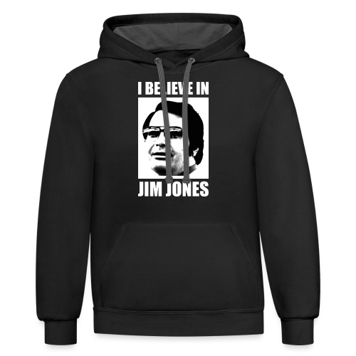 I Believe in Jim Jones - Unisex Contrast Hoodie