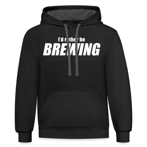 I'D RATHER BE BREWING - HB Network - Double Sided - Unisex Contrast Hoodie