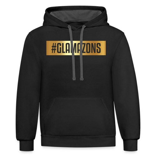 #Glamazons Hoodie - Unisex Contrast Hoodie