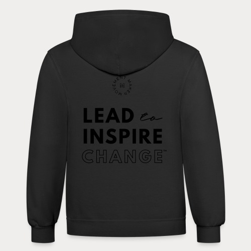 Lead. Inspire. Change. - Unisex Contrast Hoodie