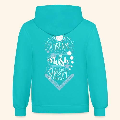 A Dream Is A Wish - Unisex Contrast Hoodie