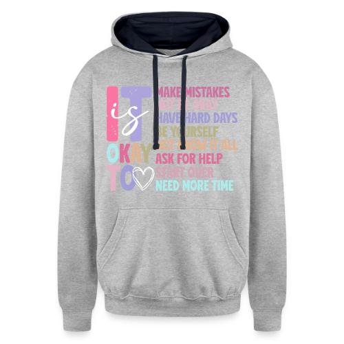 Harmony Collection - It s Okay To Make Mistakes - Unisex Contrast Hoodie