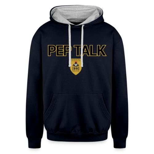 PEP Talk - Unisex Contrast Hoodie