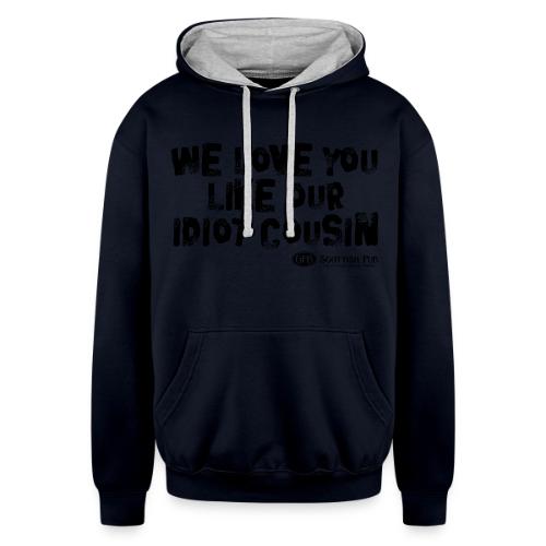 Idiot Cousin, black text - Unisex Contrast Hoodie