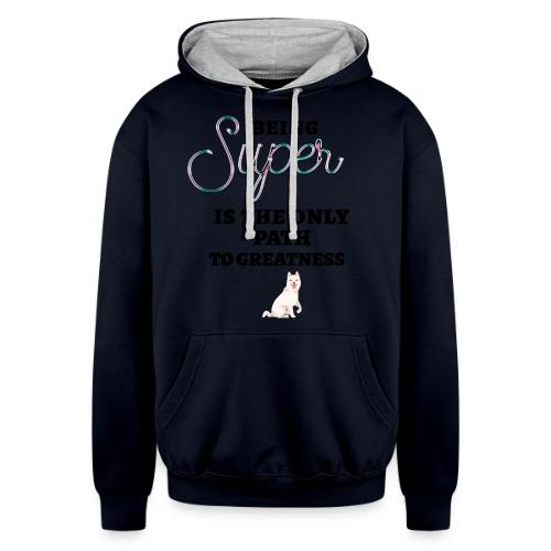 Being Super - Unisex Contrast Hoodie