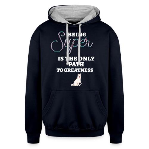Being Super - Unisex Contrast Hoodie