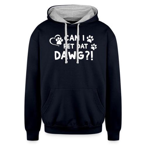 Can I Pet Dat Dawg Funny Meme Tee - Unisex Contrast Hoodie