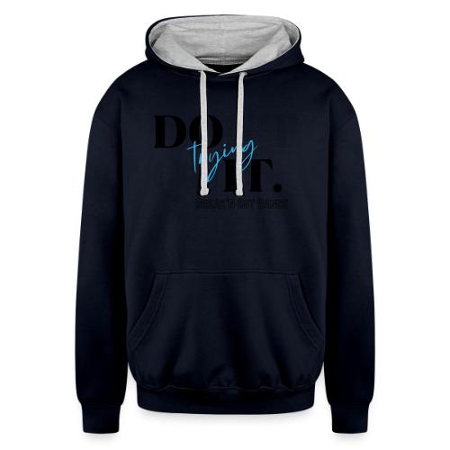 Dont Quit - Unisex Contrast Hoodie