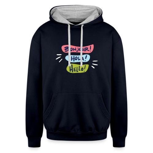 Bonjour Hola Hello Shirts - Unisex Contrast Hoodie
