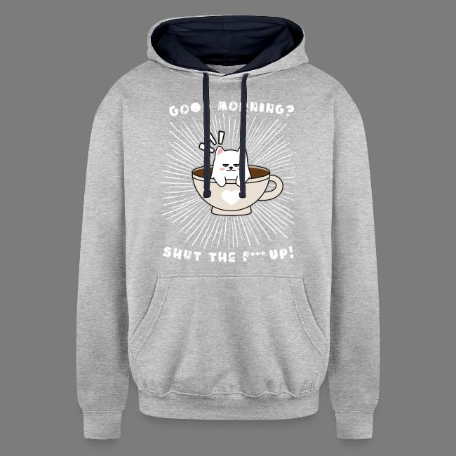 Good morning - funny saying for morning sleepshirt