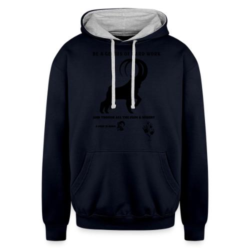 Be A Genius Of Hard Work - Unisex Contrast Hoodie
