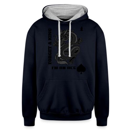 Forget A King I'm An Ace - Unisex Contrast Hoodie