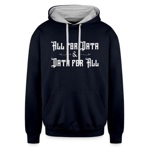 All for Data, Data for All (dark) - Unisex Contrast Hoodie