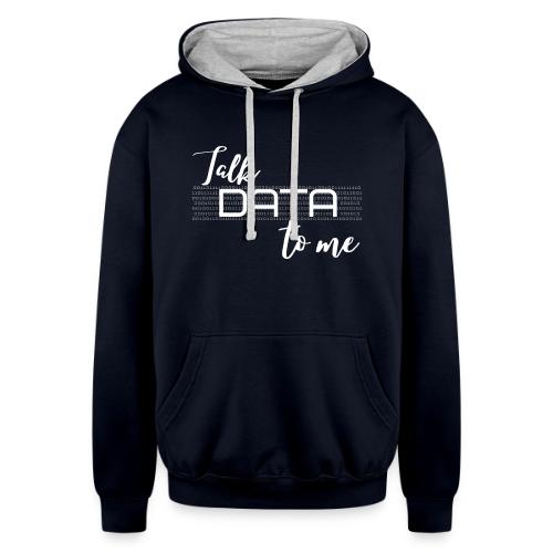 Talk Data to Me (dark) - Unisex Contrast Hoodie