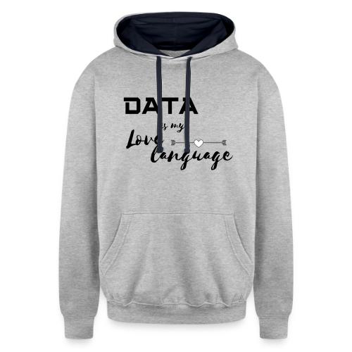 Data is My Love Language (light) - Unisex Contrast Hoodie