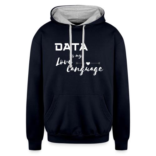 Data is My Love Language (dark) - Unisex Contrast Hoodie