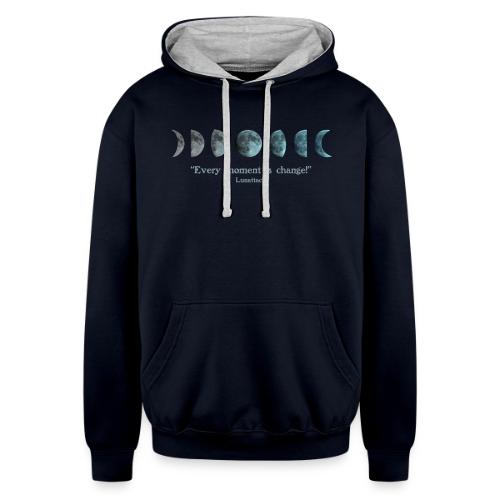EVERY MOMENT IS CHANGE - Unisex Contrast Hoodie