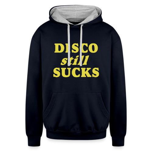 DISCO still SUCKS - Unisex Contrast Hoodie