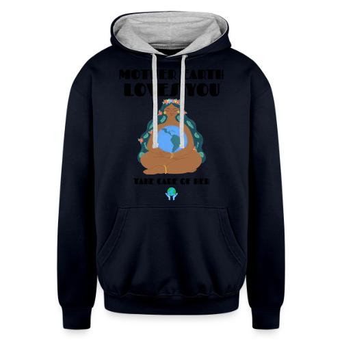 Mother Earth Loves You - Unisex Contrast Hoodie