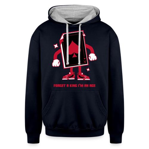 Forget A King I'm An Ace - Unisex Contrast Hoodie