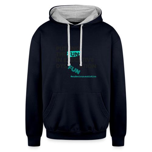 Put the FUN in dysFUNction - Unisex Contrast Hoodie