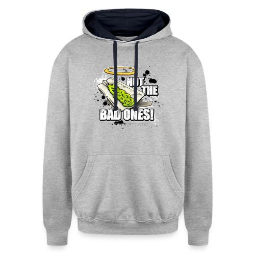 not the bad ones - Unisex Contrast Hoodie