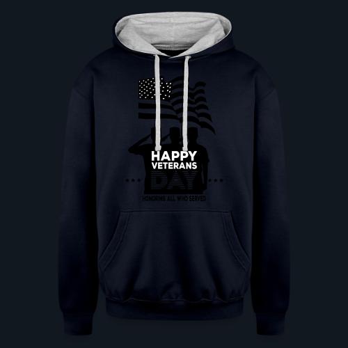 Happy Veterans Day Honoring All Who Served - Unisex Contrast Hoodie